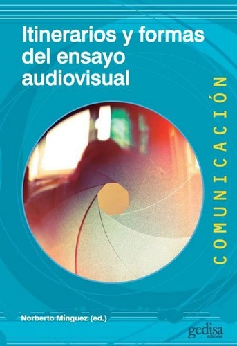 Libro Itinerarios Y Formas Del Ensayo Audiovisual - Vario...