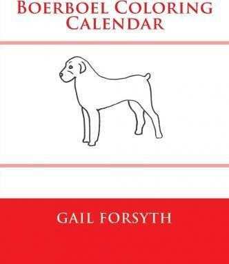 Boerboel Coloring Calendar - Gail Forsyth