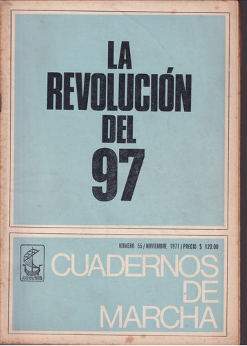 La Revolucion Del 97 Cuadernos De Marcha 
