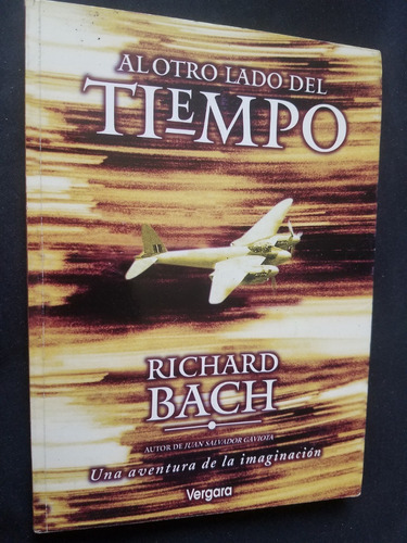 Al Otro Lado Del Tiempo Richard Bach Autor Salvador Gaviota 