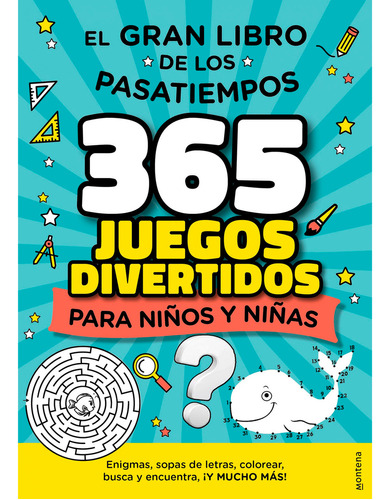 365 Juegos Divertidos Para Niños Y Niñas. Editorial Montena. Tapa Blanda En Español