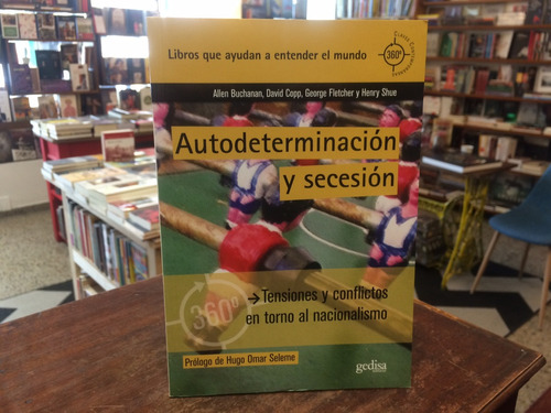 Autodeterminación Y Secesión - Varios Autores