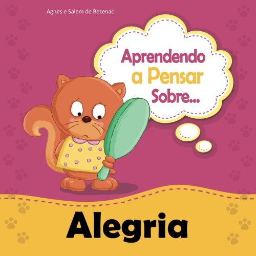 Aprendendo A Pensar Sobre Alegria: Uma História Sobre Sorrin