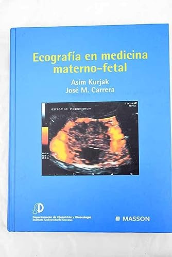 Libro Ecografia Medicina Materno-fetal De Carrera, Kurjak