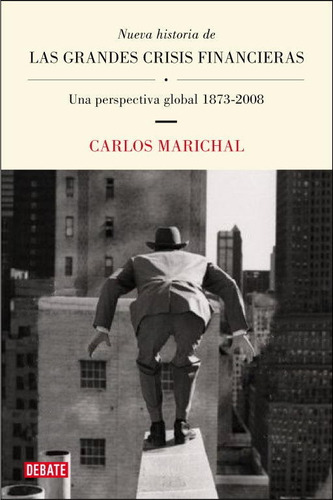 Libro Nueva Historia De Las Grandes Crisis Financieras - ...