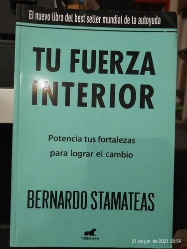 Tu Fuerza Interior Bernardo Stamateas Potencia Tu Forataleza