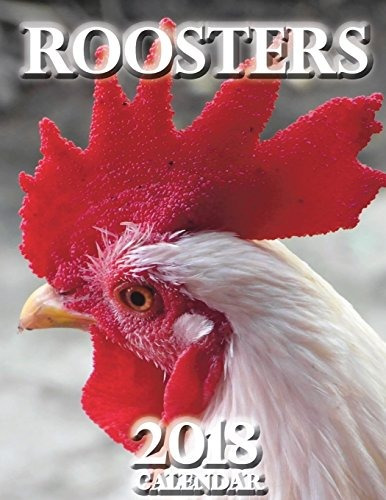 Roosters 2018 Calendar (uk Edition)