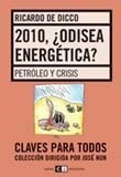 2010 Odisea Energetica (claves Para Todo - De Dicco R (libr