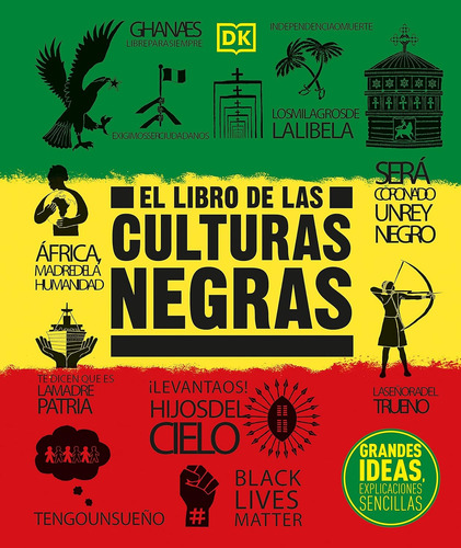 El Libro De Las Culturas Negras - Dorling Kindersley