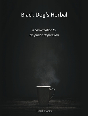 Libro Black Dog's Herbal - A Conversation To De-puzzle De...