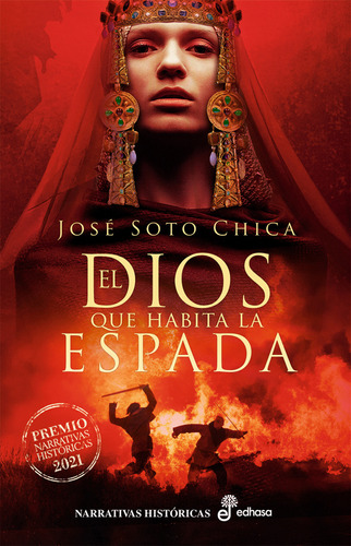 Libro El Dios Que Habita La Espada De Soto Chica, Jose