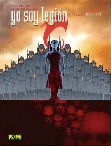 Yo Soy Legion  01 El Fauno Danzante - John Cassaday, De John Cassaday. Editorial Norma Editorial En Español