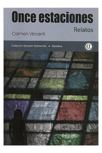 Libro Once Estaciones . Relatos (nuevo) / Carmen Vincenti