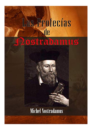 Libro : Las Profecias De Nostradamus Michel Notre-dame -.. 