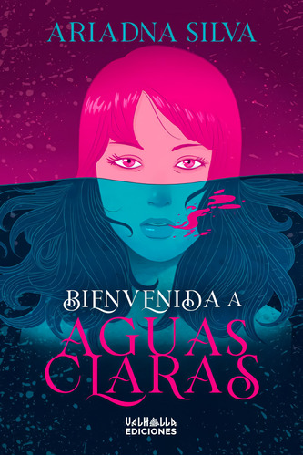 Bienvenida A Aguas Claras - Silva Ariadna