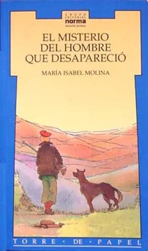 Maria Isabel Molina: El Misterio Del Hombre Que Desaparecio