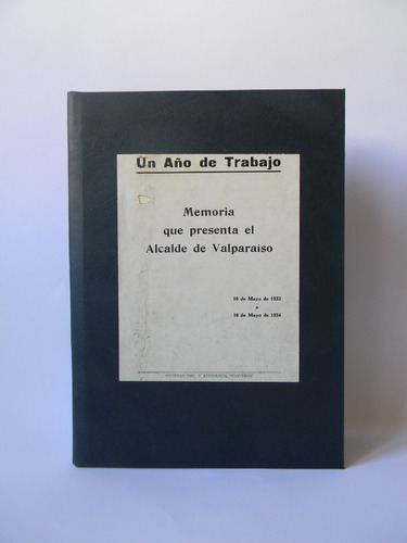 Memoria Alcalde Valparaíso 1934 Obras Públicas Fotos