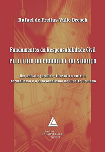 Libro Fundamentos Da Responsabilidade Civil Pelo Fato Do Pro