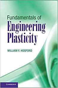 Fundamentals Of Engineering Plasticity