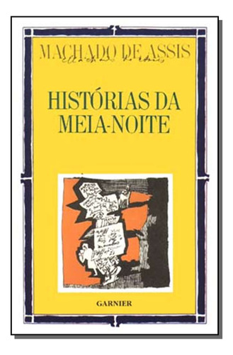 Libro Historias Da Meia Noite Vol 11 De Assis Machado De Ga