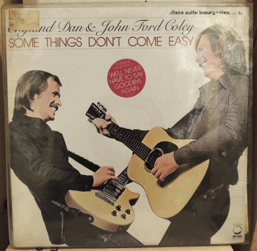 England Dan & John Ford Coley - Some Things Don't Come Easy 