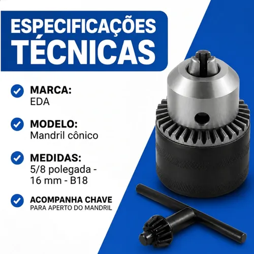 Mandril Cônico Pesado 5/8 Pol 16 Mm B18 C/chave Furadeira