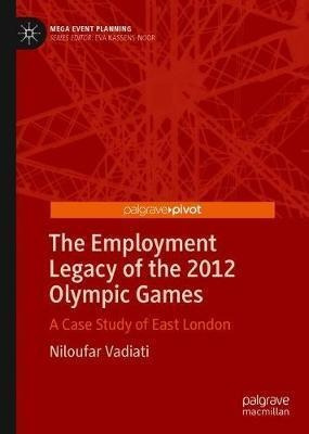 Libro The Employment Legacy Of The 2012 Olympic Games : A...