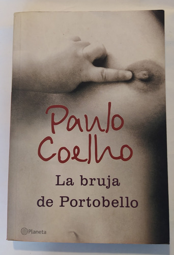 La Bruja De Portobello -paulo Coelho / Ed Planeta