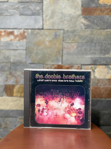 Cd The Doobie Brothers - What Were Once Vice Are Now Habits