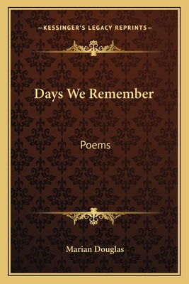 Libro Days We Remember: Poems - Douglas, Marian
