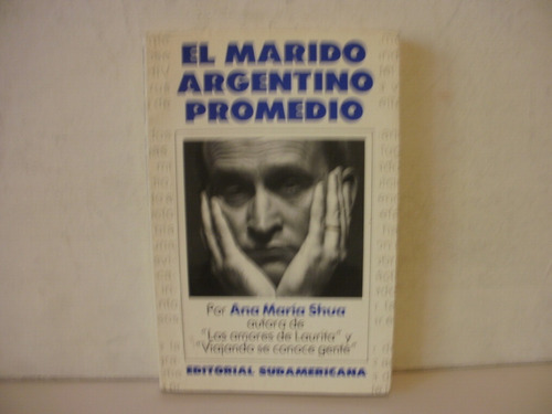 El Marido Argentino Promedio  Ana Maria Shua  