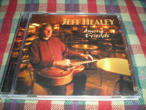 Jeff Healey / Among Friends Cd Made In Rusia (g3) 