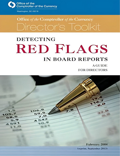 Detecting Red Flags In Board Reports: A Guide For Directors, De Office Of The Comptroller Of The Currency. Editorial Createspace Independent Publishing Platform, Tapa Blanda En Inglés