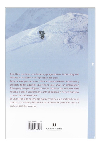 El Esquiador Centrado, de Denisse Mccluggage. Editorial Cuatro Vientos en español, 1999