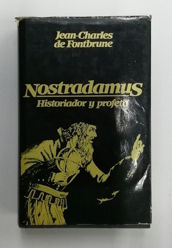 Nostradamus Historiador Y Profeta 