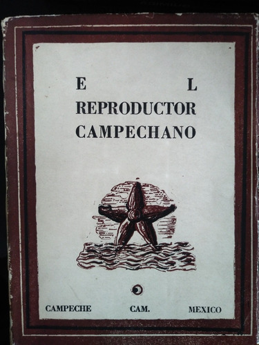 El Reproductor Campechano Rafael Perera Castellot