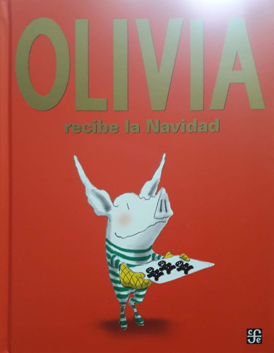 Olivia Recibe La Navidad Ian Falconer Fce Tapa Dura Nvo *