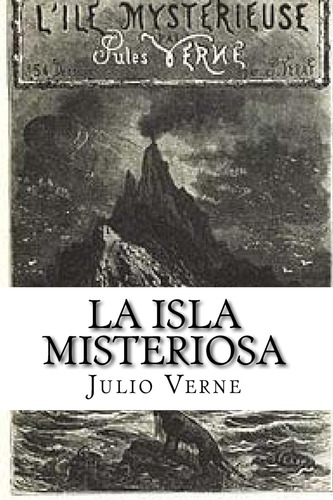 Libro:  La Isla Misteriosa: Julio Verne (spanish Edition)