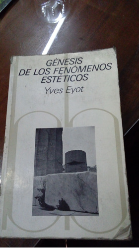 Libro Genesis De Los Fenómenos Estéticos