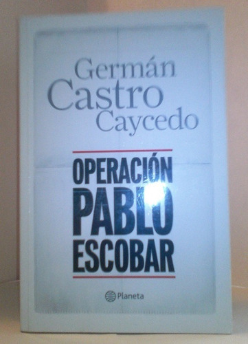 Libro Operación Pablo Escobar (usado Excelente Estado)