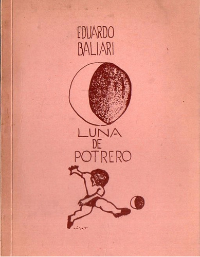 Eduardo Baliari - Luna De Potrero - Tapa Sabat Autografiado