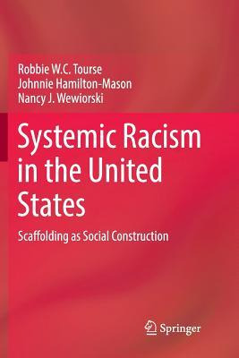 Libro Systemic Racism In The United States : Scaffolding ...