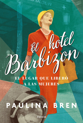 Libro El Hotel Barbizon De Bren Paulina