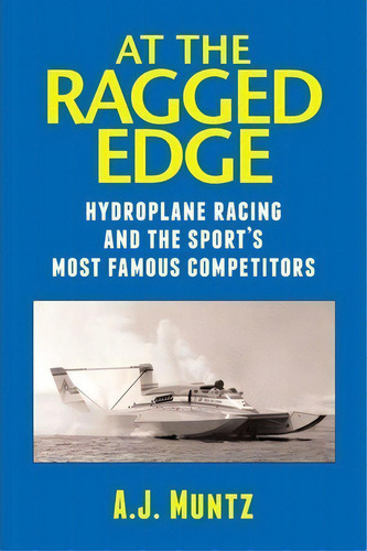 At The Ragged Edge, De A J Muntz. Editorial Createspace Independent Publishing Platform, Tapa Blanda En Inglés