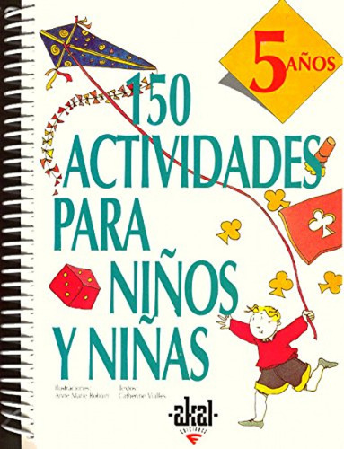 150 Actividades Para Niños Y Niñas De 5 Años  -  Vialles, C