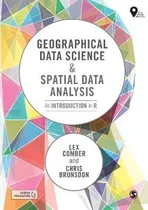 Comprar Libro Geographical Data Science And Spatial Data Analysis...