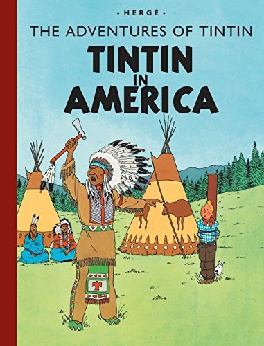 Tintin In America (the Adventures Of Tintin) (adventures Of 