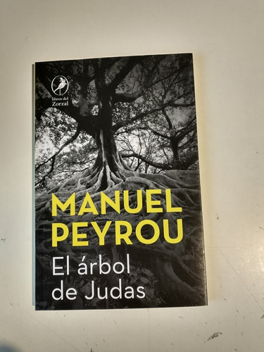 El Árbol De Judas Manuel Peyrou