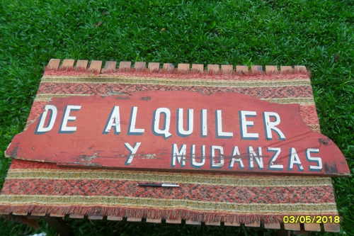 Antiguo Cartel Madera Alquiler Mudanzas Con Detalles