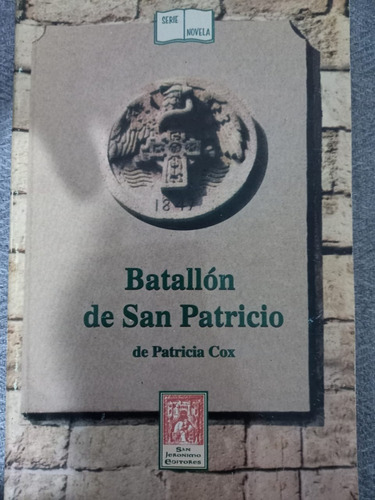 Batallón De San Patricio Patricia Cox (Usado)
